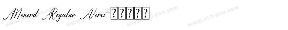 Monerd Regular Versi字体转换